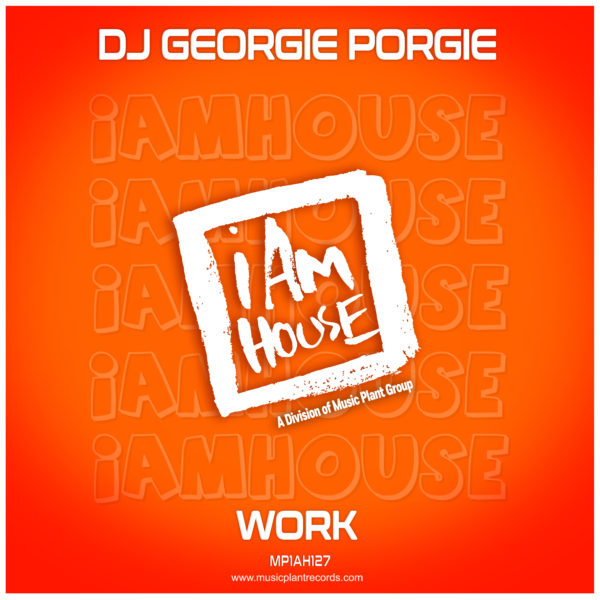 DJ Georgie Porgie- "Work"