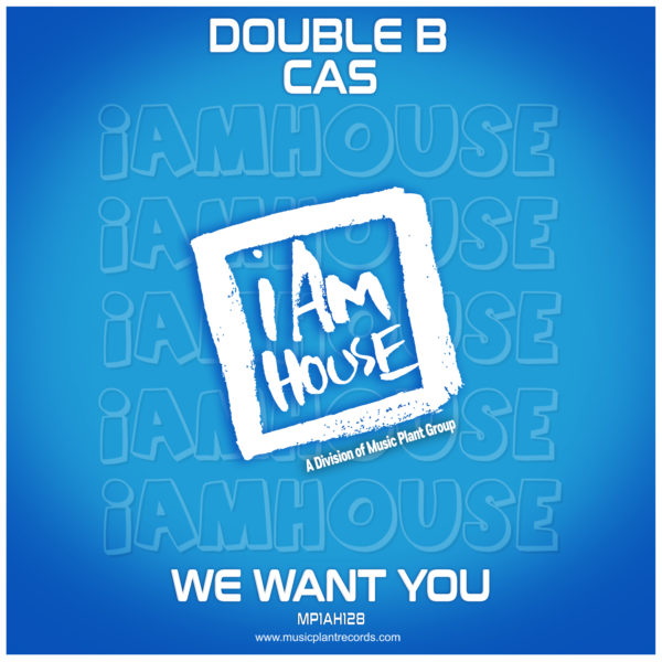 Double B, Cas- "We Want You"